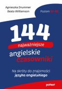 Okadka - 144 najwaniejsze angielskie czasowniki. Na skrty do znajomoci angielskiego