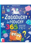 Okadka - Zagaduchy do poduchy. 365 rymowanych zgadywanek na cay rok