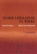 Okadka - Teorie literatury XX wieku. Podrcznik