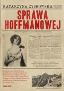 Okadka ksizki - Sprawa Hoffmanowej