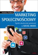 Okadka - Marketing spoecznociowy. Tajniki skutecznej promocji w social media