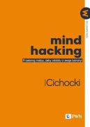 Okadka - Mind hacking. Przekonaj mapy, eby odday ci swoje banany!