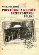 Okadka - Pocztwki z Kresw przedwojennej Polski