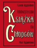 Okadka - Niebezpieczna ksika dla chopcw