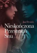 Okadka - Nieskoczona Przestrze Snu