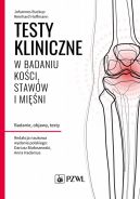 Okadka - Testy kliniczne w badaniu koci, staww i mini. Badanie, objawy, testy