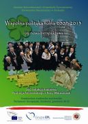 Okadka - Wsplna polityka rolna 2007-2013 i jej nowa perspektywa 