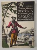 Okadka - Historia najsynniejszych piratw, ich zbrodnicze wyczyny i rabunki