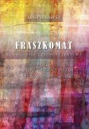 Okadka - Fraszkomat. Tomografia czowieczestwa. Autorski zestaw fraszek refleksyjno-radosnych