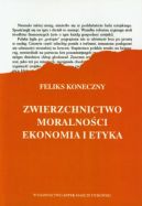 Okadka - Zwierzchnictwo moralnoci ekonomia i etyka