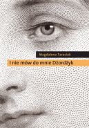 Okadka - I nie mw do mnie Dordyk