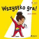 Okadka - Wszystko gra!