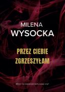 Okadka - Przez Ciebie zgrzeszyam