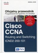 Okadka - CISCO CCNA ROUTING and SWITCHING  ICND2 200-101. Oficjalny przewodnik. Przygotowanie do egzaminu na certyfikat