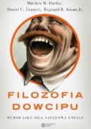 Okadka - Filozofia dowcipu: Humor jako sia napdowa umysu