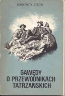 Okadka ksizki - Gawdy o przewodnikach tatrzaskich