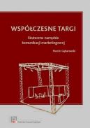 Okadka - Wspczesne targi. Skuteczne narzdzie komunikacji marketingowej