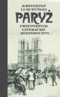 Okadka - Pary. Przewodnik literacko–historyczny