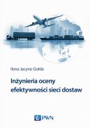 Okadka - Inynieria oceny efektywnoci sieci dostaw