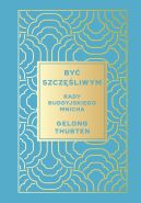 Okadka - By szczliwym. Rady buddyjskiego mnicha