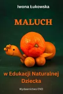 Okadka - Maluch w edukacji naturalnej dziecka