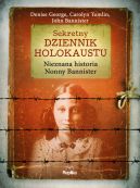 Okadka - Sekretny dziennik Holokaustu. Nieznana historia Nonny Bannister