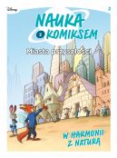 Okadka ksizki - Nauka z komiksem. Miasta przyszoci. W harmonii z natur. Tom 2