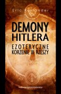 Okadka - Demony Hitlera. Ezoteryczne korzenie III Rzeszy