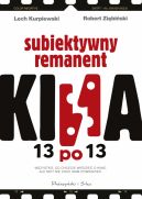 Okadka - 13 po 13. Subiektywny remanent kina