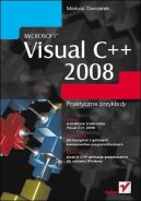 Okadka ksizki - Microsoft Visual C++ 2008. Praktyczne przykady