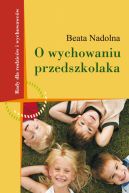 Okadka - O wychowaniu przedszkolaka