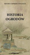 Okadka - Historia chiskiej cywilizacji Historia ogrodw