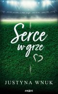 Okadka -  Serce w grze