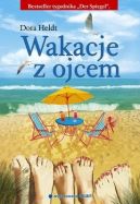 Okadka - Wakacje z ojcem