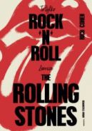 Okadka ksizki - To tylko rock’n’roll. Zawsze The Rolling Stones