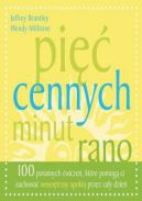 Okadka - Pi cennych minut rano. 100 porannych wicze, ktre pomog Ci zachowa wewntrzny spokj przez cay dzie