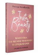 Okadka - Insta Beauty.Wszystko co musisz wiedzie o upikszaniu