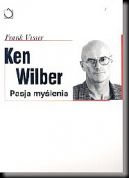 Okadka - Ken Wilber - Pasja mylenia