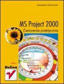 Okadka - MS Project 2000 wiczenia praktyczne