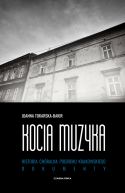 Okadka - Kocia muzyka. Chralna historia pogromu krakowskiego. Tom II