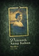 Okadka - Dziennik Anny Kahan. Siedlce 1914-1916