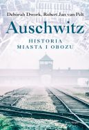 Okadka - Auschwitz. Historia miasta i obozu