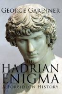 Okadka - The Hadrian Enigma: A Forbidden History