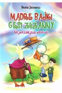 Okadka - Mdre bajki Gsi Zuzanny. Najwaniejsze wartoci