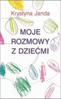 Okadka ksizki - Moje rozmowy z dziemi