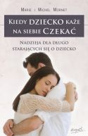 Okadka - Kiedy dziecko kae na siebie czeka