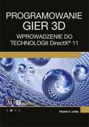 Okadka - Projektowanie gier 3D. Wprowadzenie do technologii DirectX 11