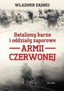 Okadka - Bataliony karne i oddziay zaporowe Armii Czerwonej