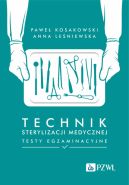 Okadka ksizki - Technik sterylizacji medycznej. Testy egzaminacyjne