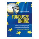 Okadka ksizki - Fundusze unijne. Szansa na rozwj maych i rednich przedsibiorstw. Budet na lata 2014-2020